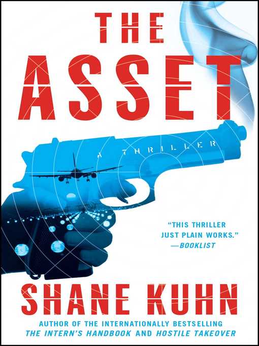 Title details for The Asset by Shane Kuhn - Wait list